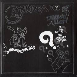 Daevid Allen : The Mystery Disque - Bananamoon Obscura n°7 with Das